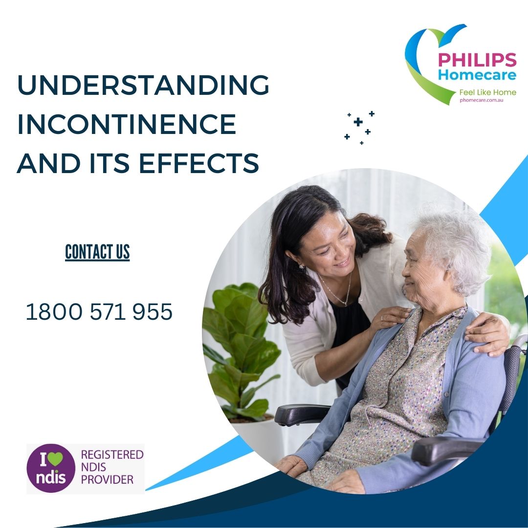 Understanding Incontinence and Its Effects P Homecare