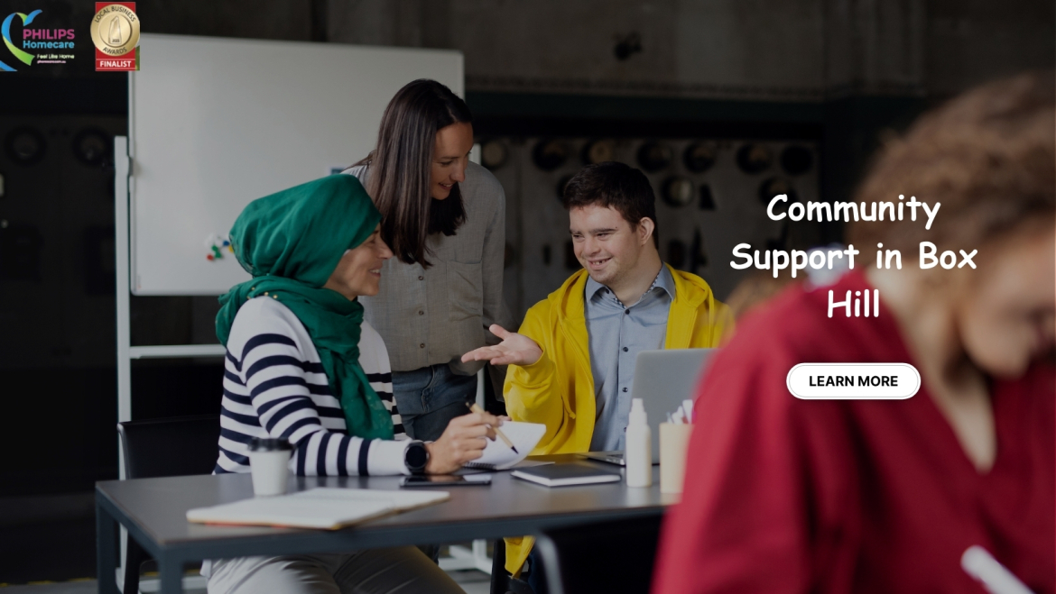 Transformation of Life with Community Support in Box Hill