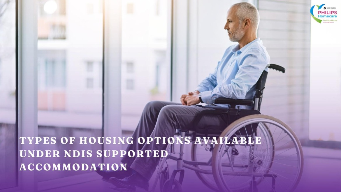 Types of Housing Options Available Under NDIS Supported Accommodation