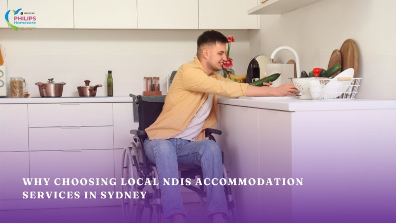 Why Choosing Local NDIS Accommodation Services in Sydney Makes a Real Difference